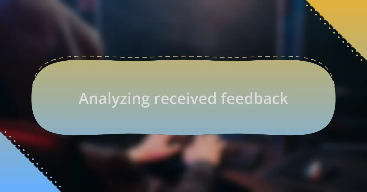 Analyzing received feedback
