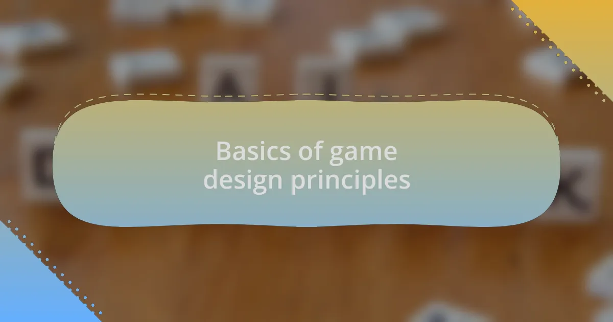 Basics of game design principles