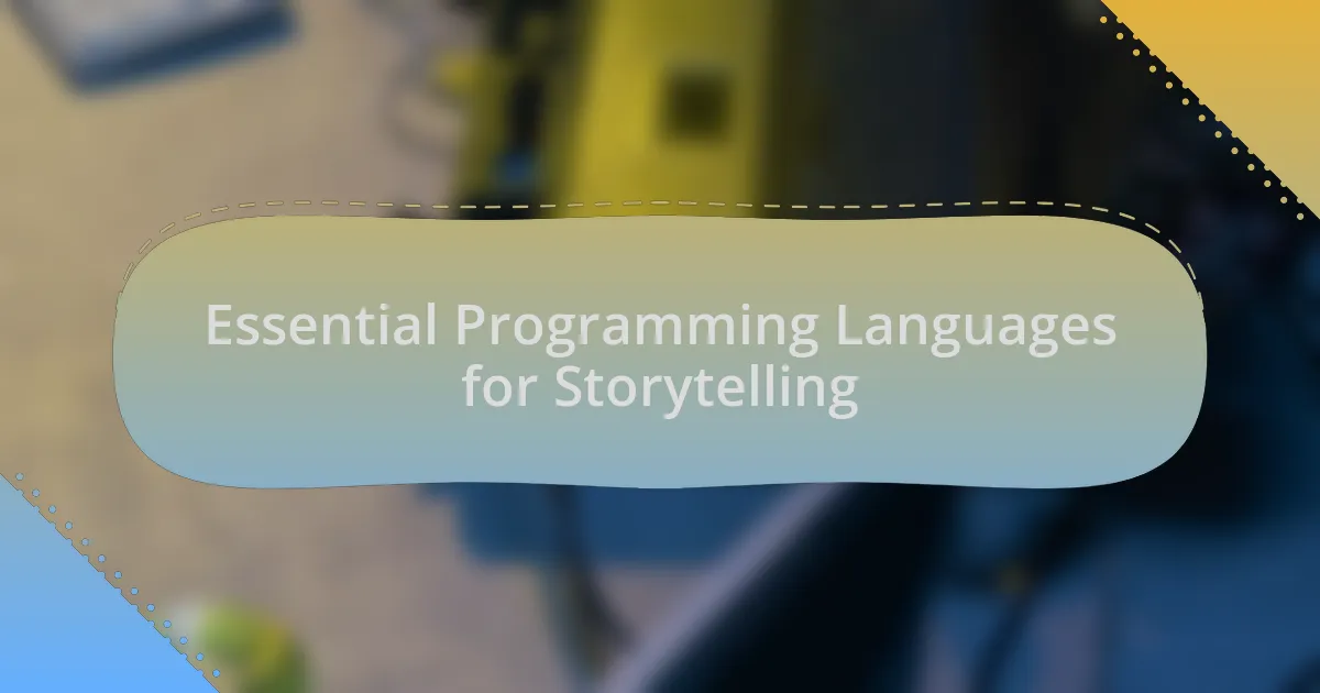 Essential Programming Languages for Storytelling