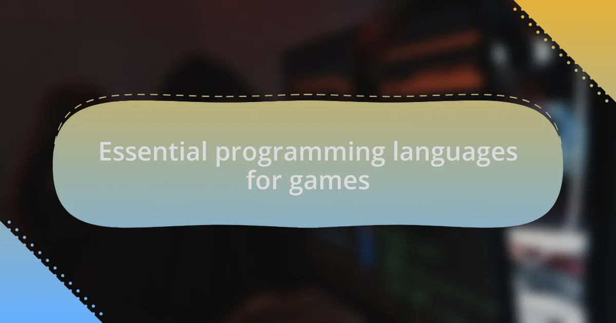 Essential programming languages for games