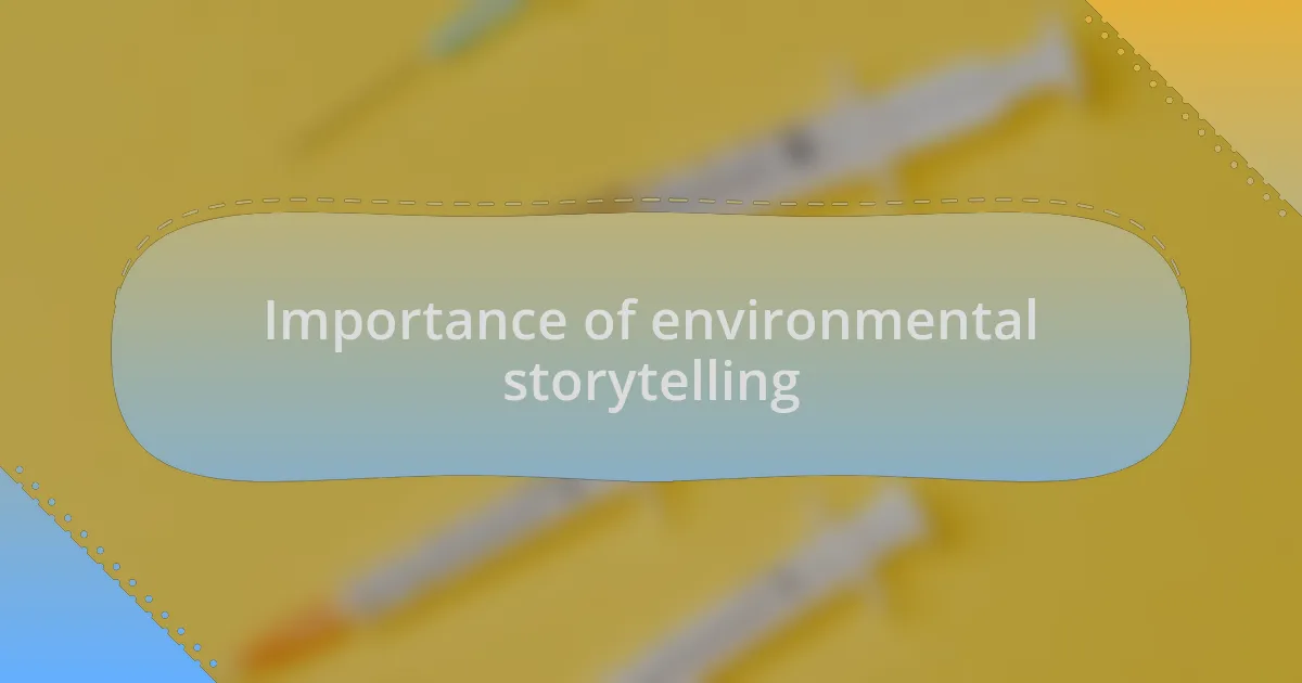 Importance of environmental storytelling