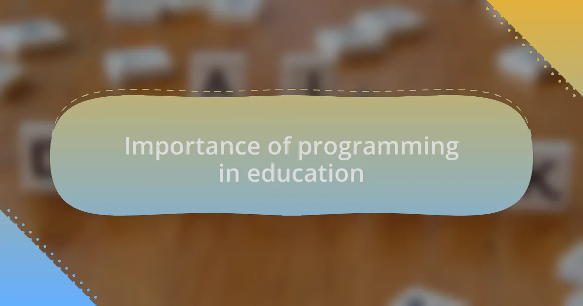 Importance of programming in education