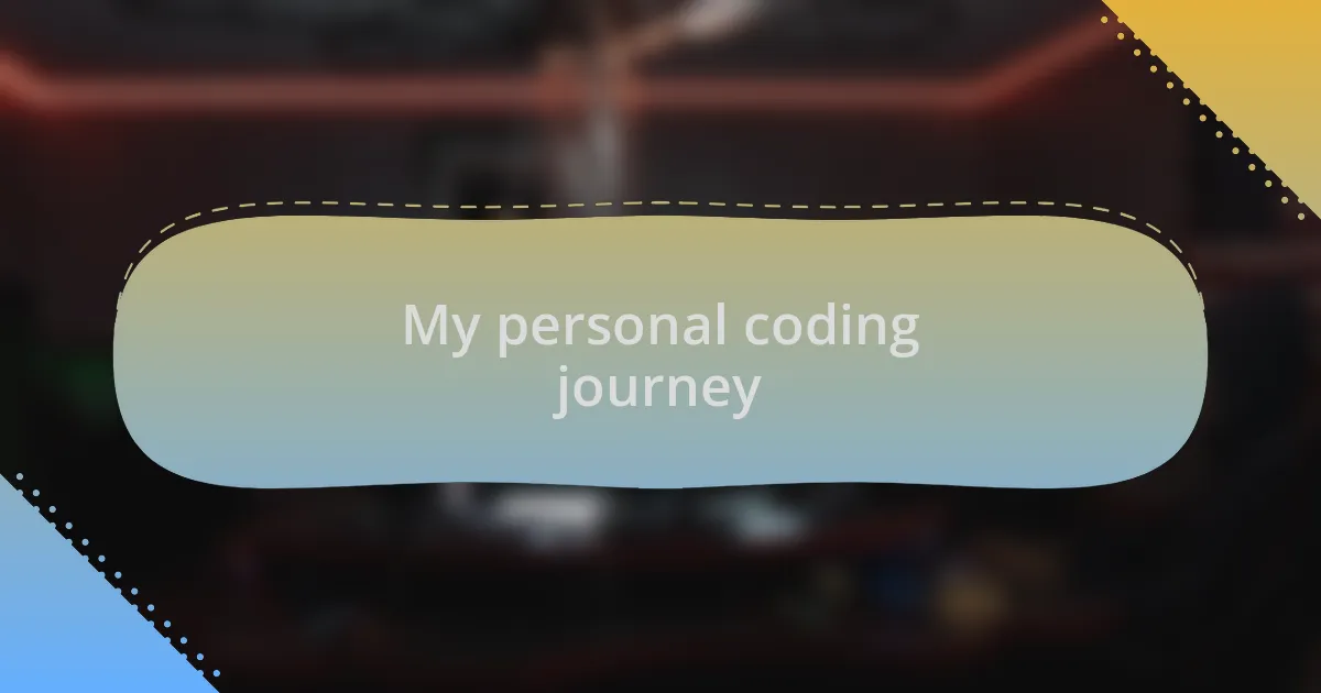 My personal coding journey
