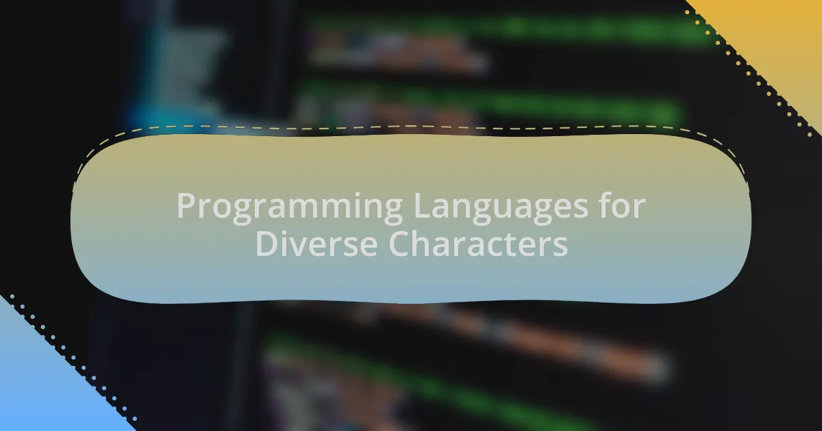 Programming Languages for Diverse Characters