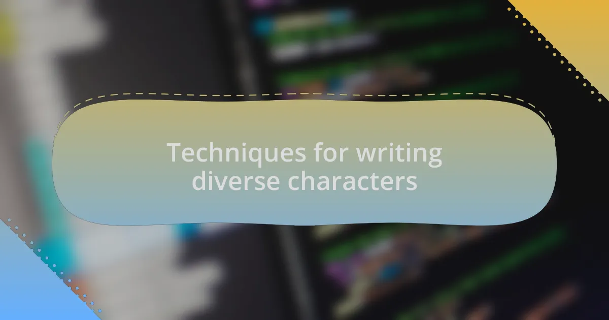 Techniques for writing diverse characters